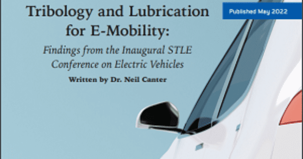 STLE, tribology and lubrication, e-mobility, electric vehicles, STLE Tribology and Lubrication, Tribology, Lubrication, E-Mobility, lubrication engineering, Southwest Research Institute