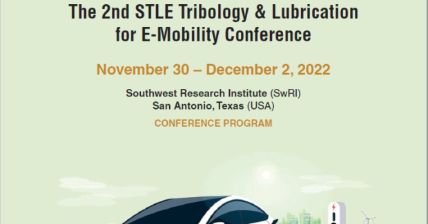 Society of Tribologists and Lubrication Engineers, STLE, electric vehicles, Second Annual Tribology & Lubrication for E-Mobility Conference