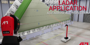 Dynamic 9D LADAR, Automated Precision Inc. (API), Autonomous Guided Vehicle (AGV), aerospace sector, dimensional metrology solutions, Joe Bioty, automation, laser scanning