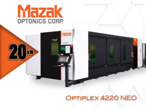 Accelerating Manufacturing Reducing Downtime and Lowering Shop Costs, Mazak Optonics Corp., Dan Konrath, Laser cutting, Mazak OPTIPLEX NEO, Variable Beam Parameter Product (V-BPP), 4 kW up to 20 kW, Smart Cell 6-axis robotic